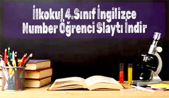 İlkokul 4.Sınıf İngilizce Number Öğrenci Slaytı İndir