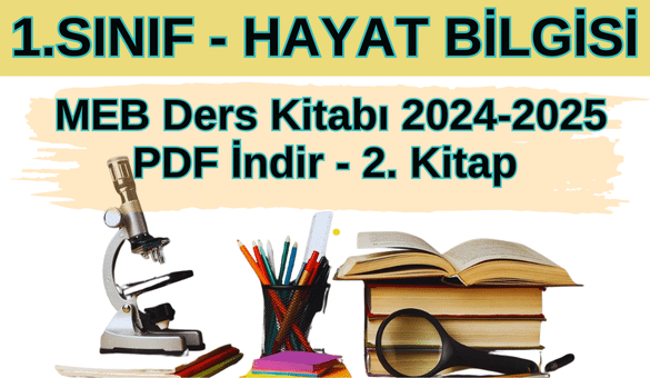 "1. Sınıf Hayat Bilgisi MEB Ders Kitabı 2024-2025 PDF İndir - 2. Kitap