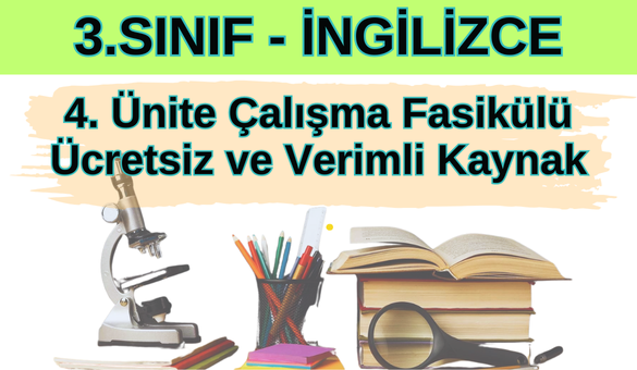 Ilkokul 3. Sinif Ingilizce 4. Unite Calisma Fasikulu Ucretsiz ve Verimli Kaynak