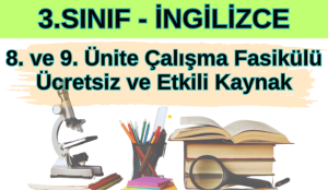 Ilkokul 3. Sinif Ingilizce 8. ve 9. Unite Calisma Fasikulu Ucretsiz ve Etkili Kaynak